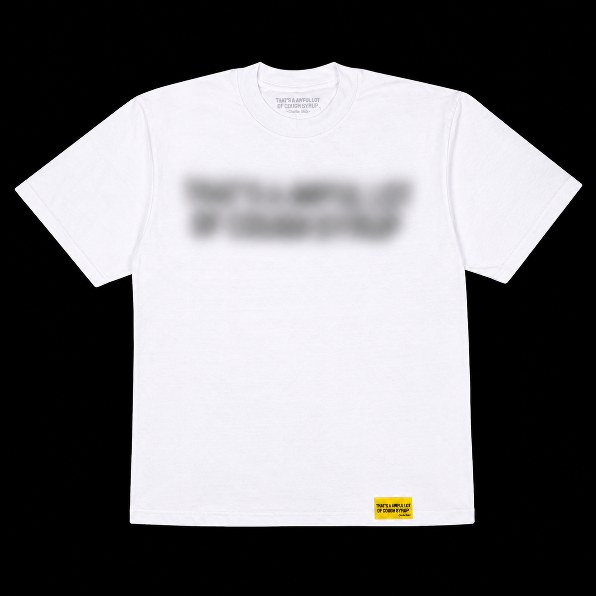 C0UGH SYRU3P SHIRT